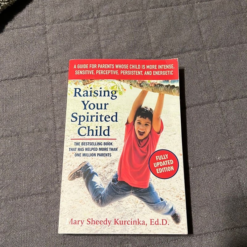 Raising Your Spirited Child, Third Edition