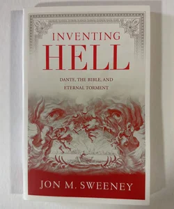 Inventing Hell