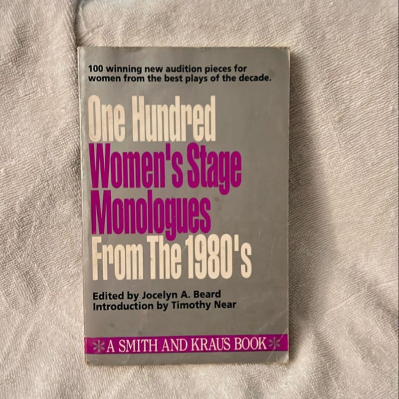 100 Women's Stage Monologues from the 1980s