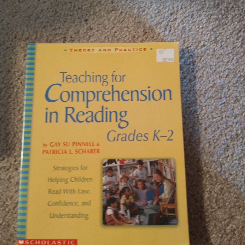 Teaching for Comprehension in Reading, Grades K-2