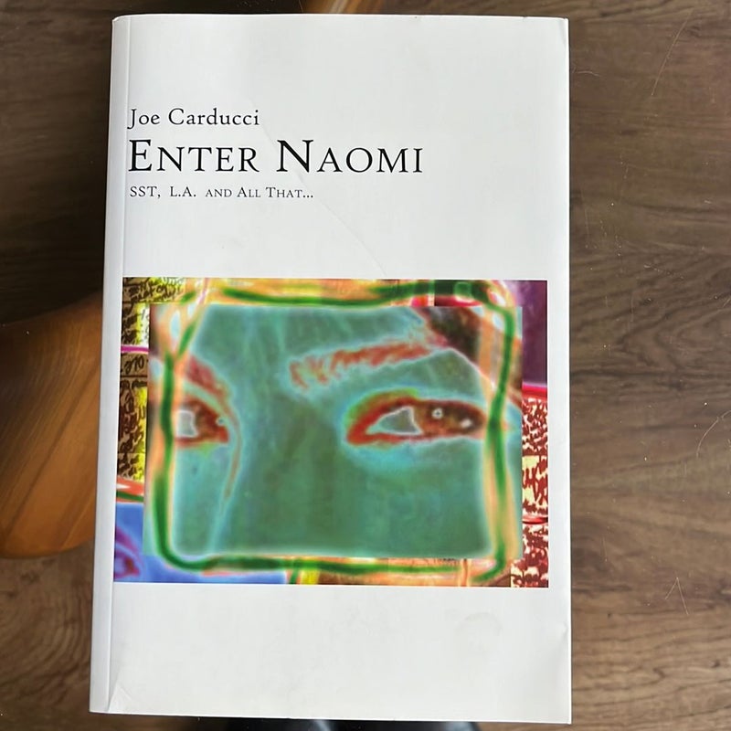 Enter Naomi