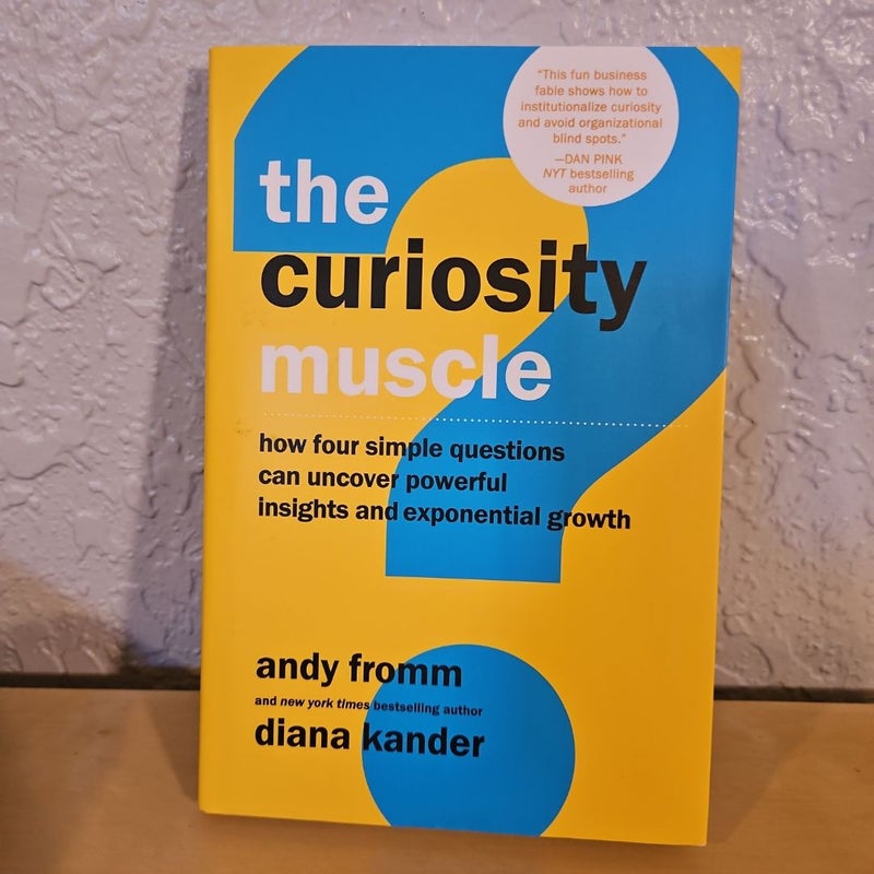 The Curiosity Muscle