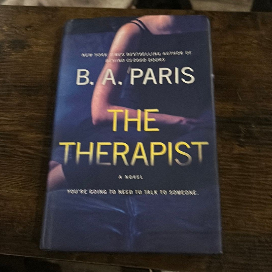 The Therapist By B. A. Paris, Hardcover | Pangobooks