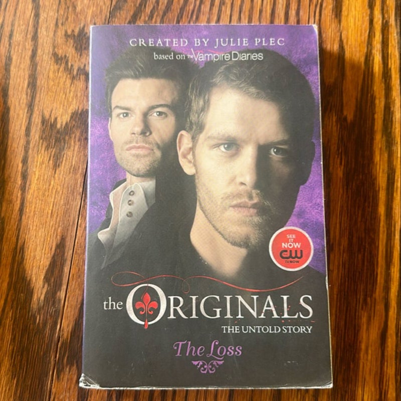 The Originals: the Rise & The Originials: The Loss