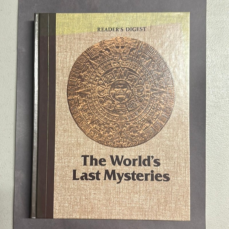 The World’s Last Mysteries