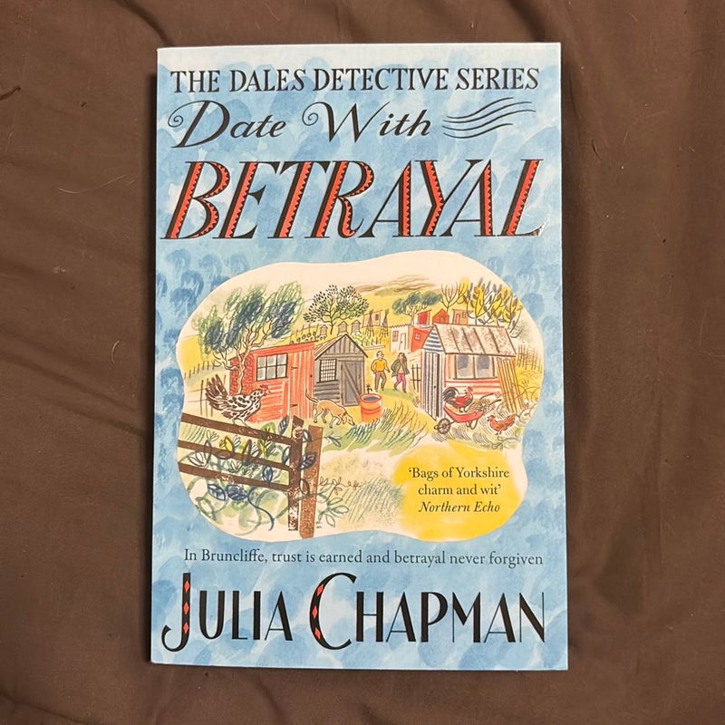 Date with Betrayal: a Dales Detective Novel 7