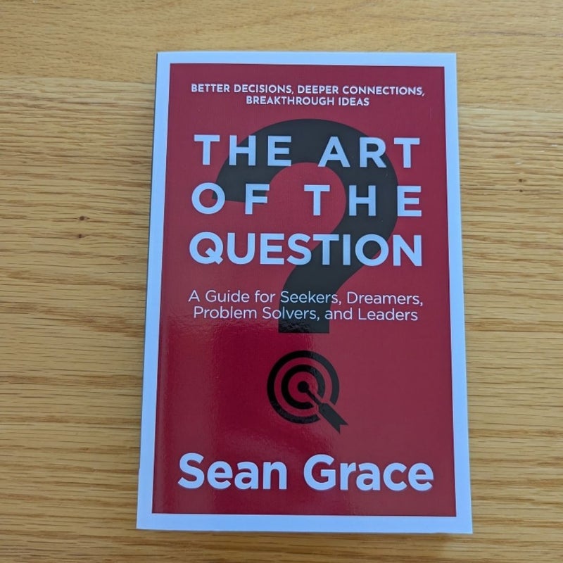 The Art of the Question