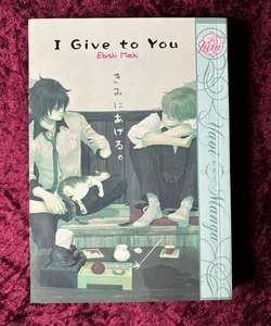 I Give to You (Yaoi)
