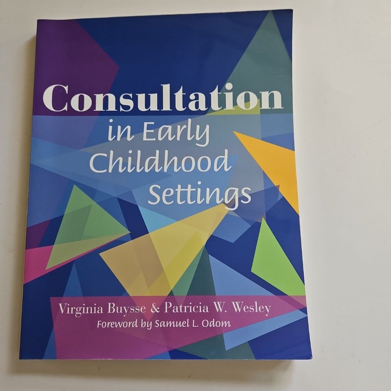 Consultation in Early Childhood Settings