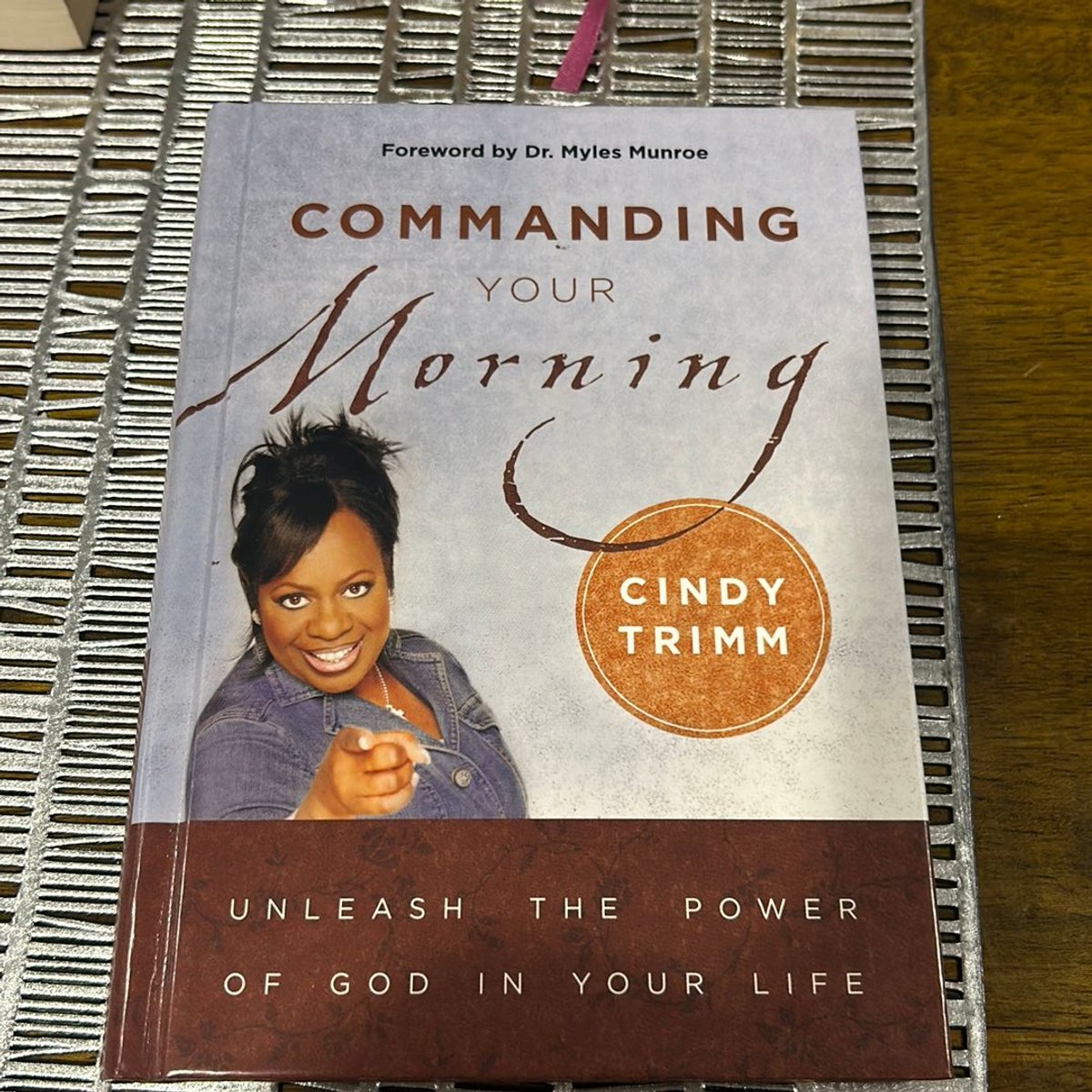 Commanding Your Morning by Cindy Trimm