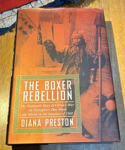 1st US ed./1st * The Boxer Rebellion