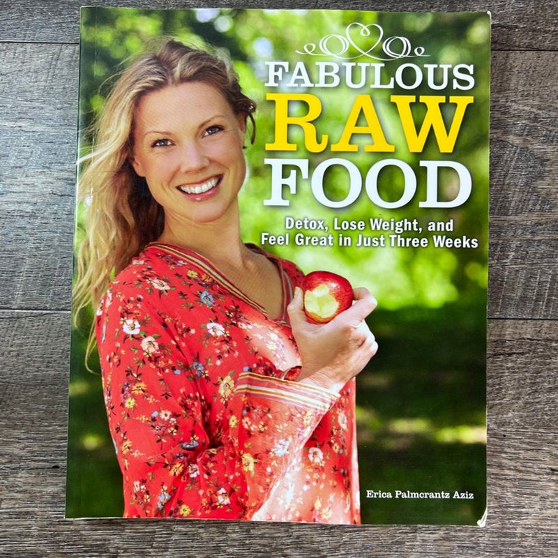 Fabulous Raw Food