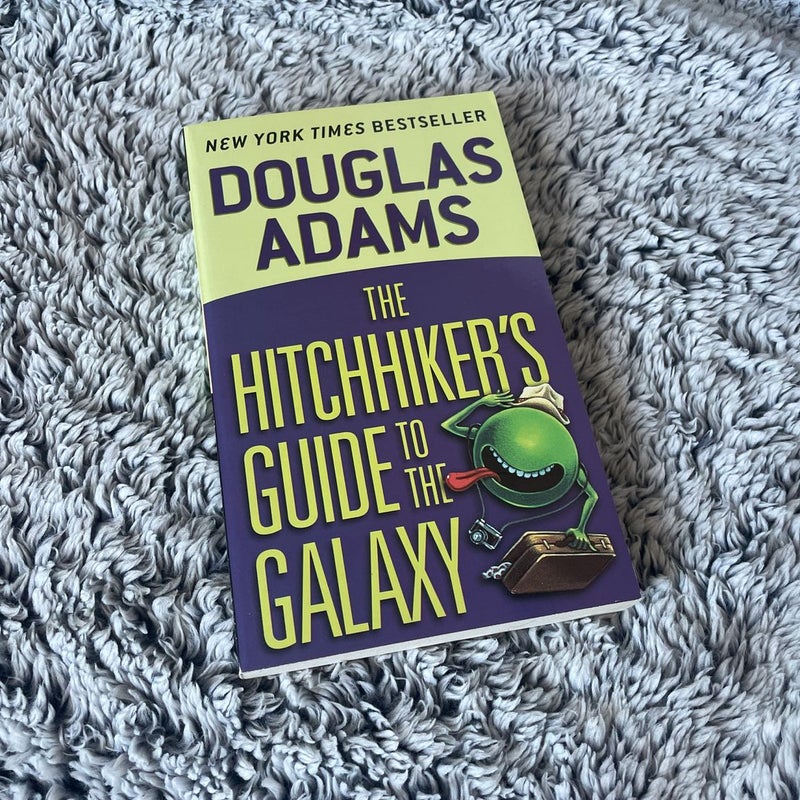 The Hitchhiker's Guide to the Galaxy by Douglas Adams