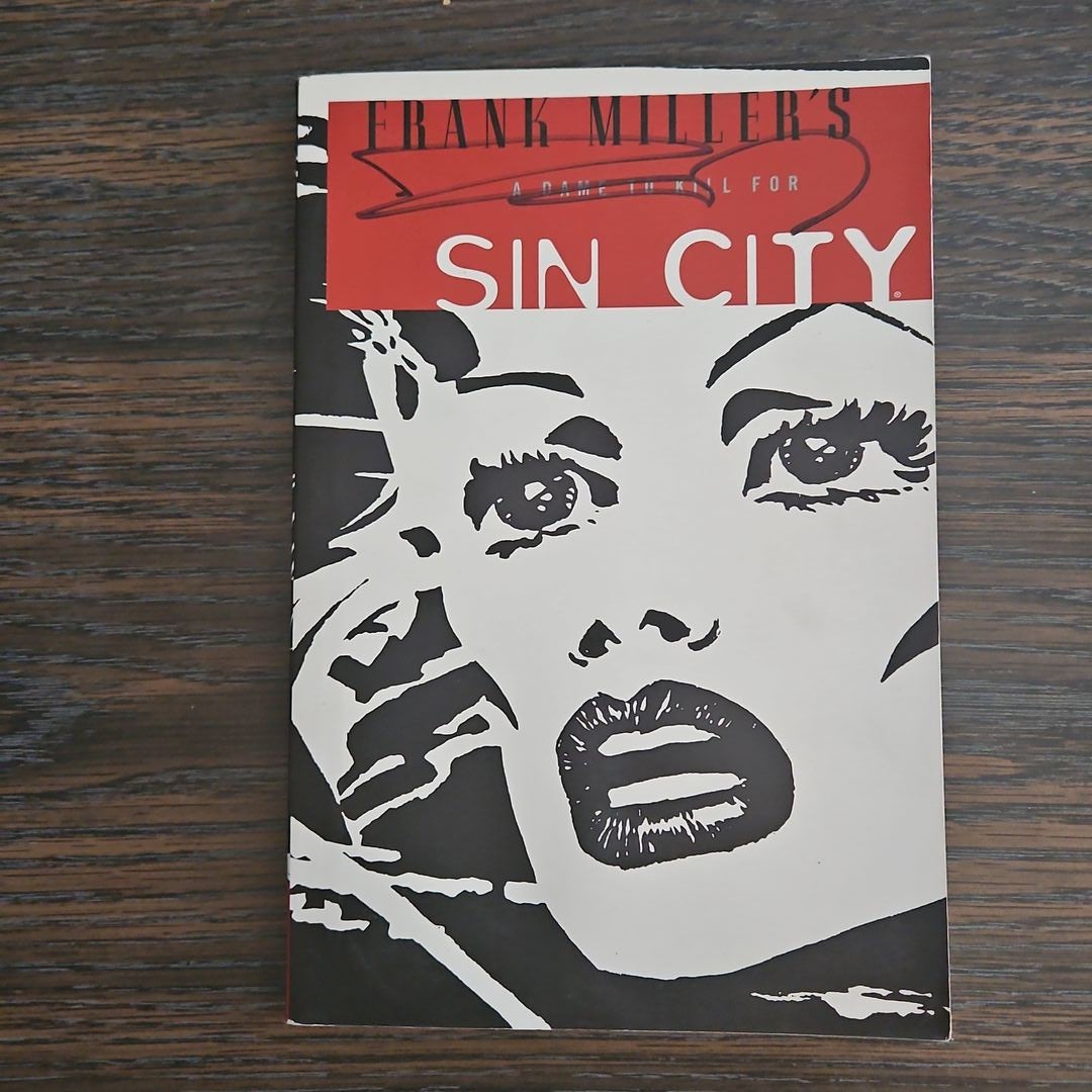 Frank Miller's Sin City Volume 2: a Dame to Kill for 3rd Edition