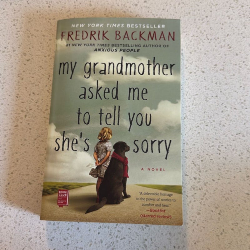 My Grandmother Asked Me to Tell You She's Sorry