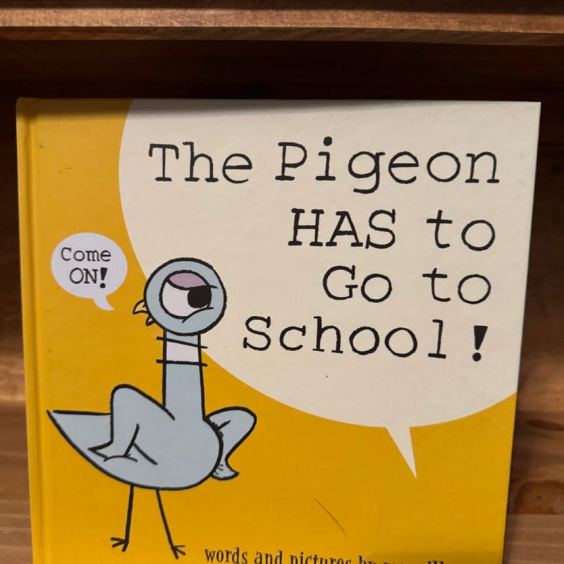 The Pigeon HAS to Go to School!