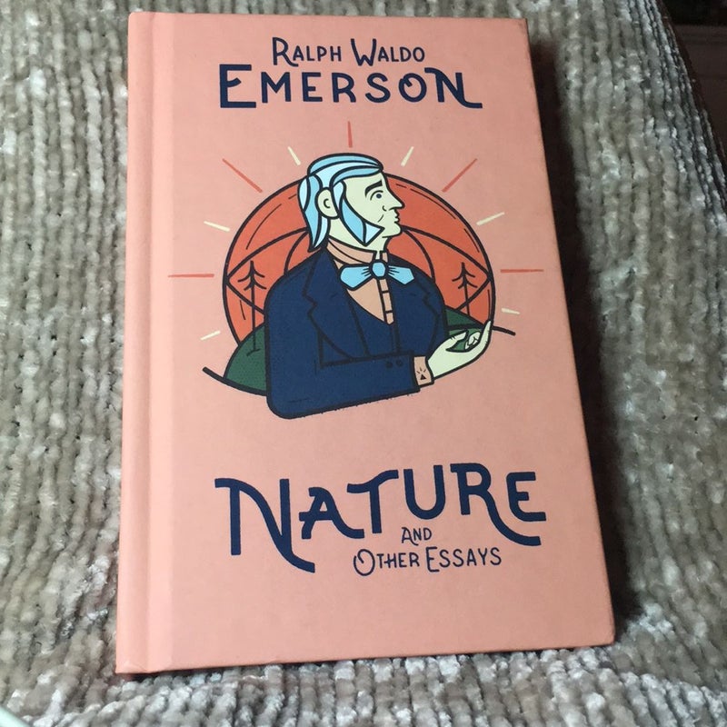 Nature and Other Essays (First Edition)