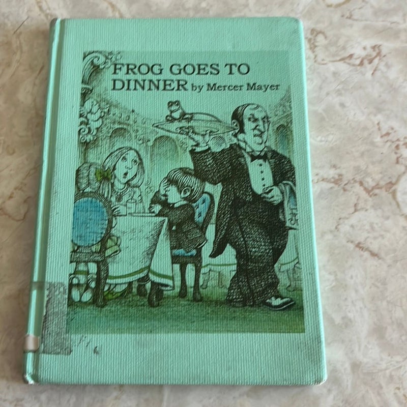 Frog Goes to Dinner by Mercer Mayer , Hardcover Pangobooks