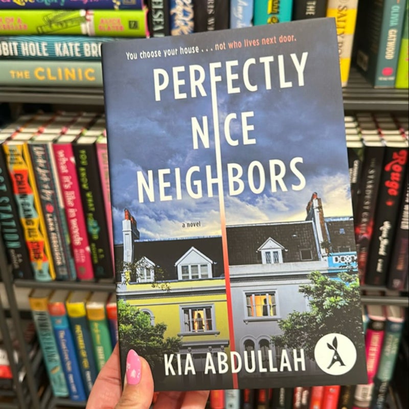 Perfectly Nice Neighbors