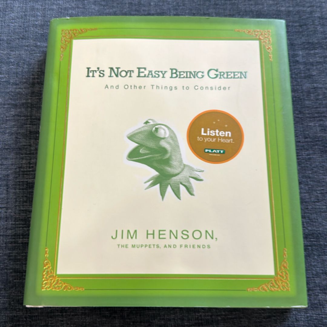 It's Not Easy Being Green