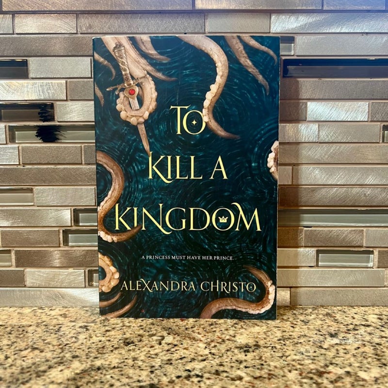 To Kill a Kingdom