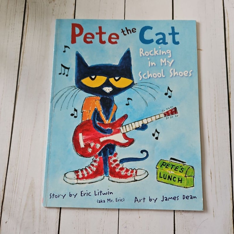 Pete the Cat Rocking in My School Shoes