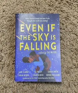 Even If the Sky Is Falling