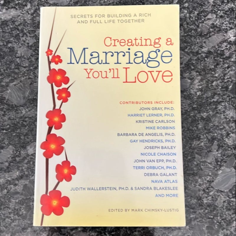 Creating a Marriage You'll Love