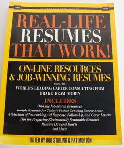 Real-Life Resumes That Work!