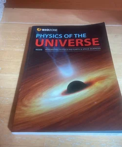 Physics of the Universe Student Edition