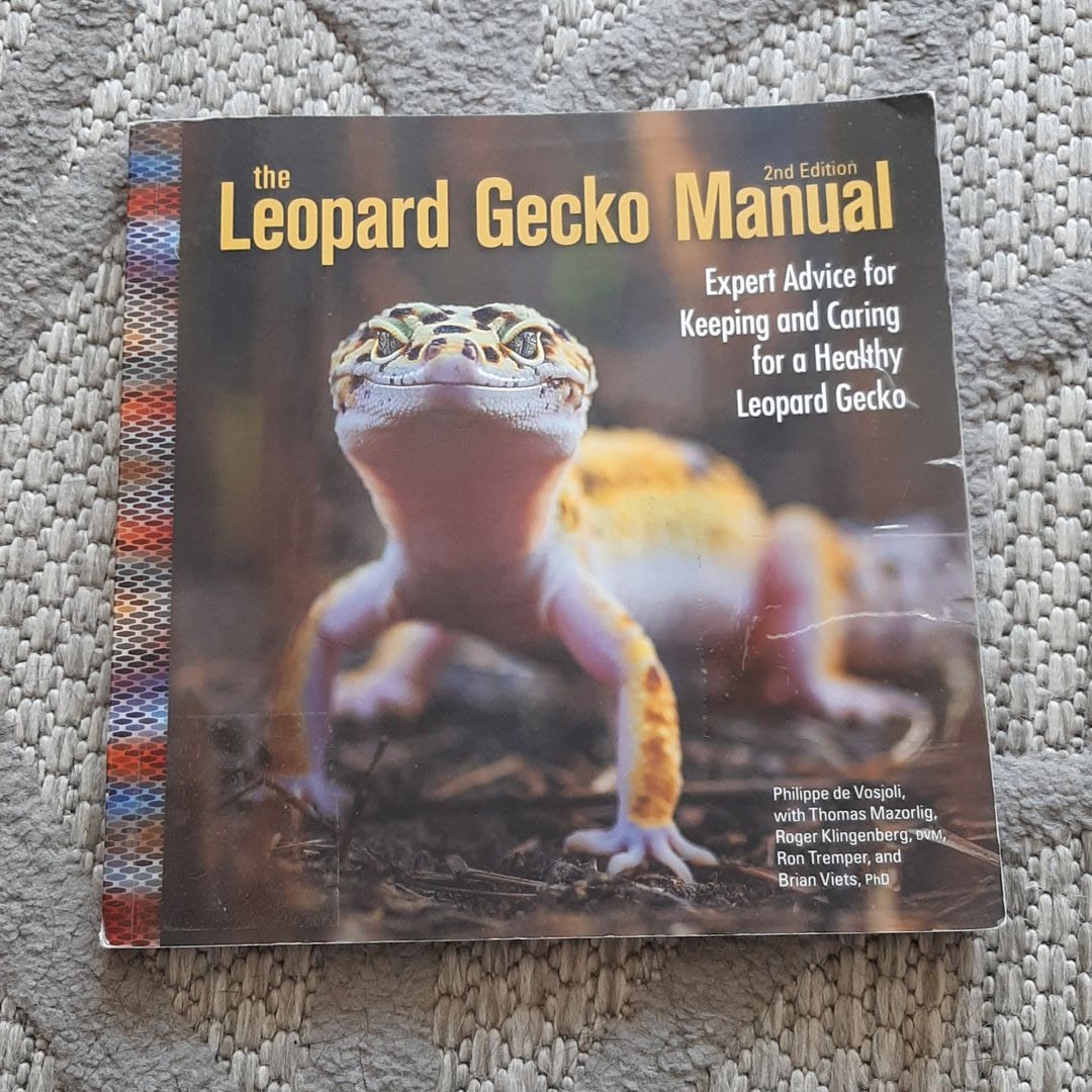 The Leopard Gecko Manual by Philippe de Vosjoli, Thomas Mazorlig, Roger