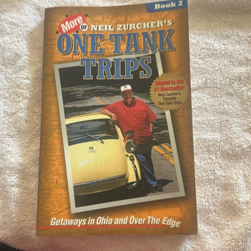More of Neil Zurcher's One Tank Trips