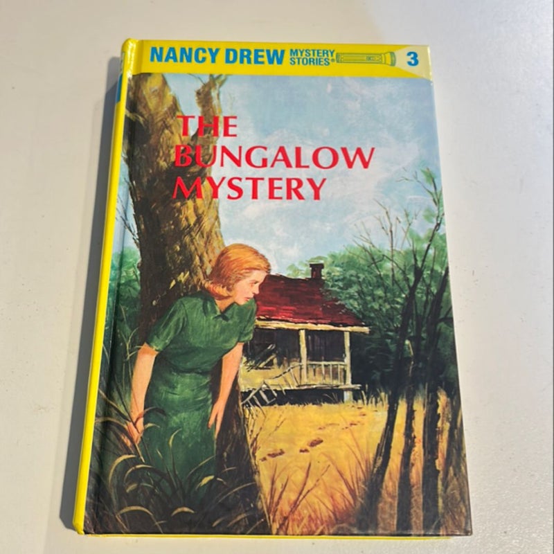 Nancy Drew 03: the Bungalow Mystery