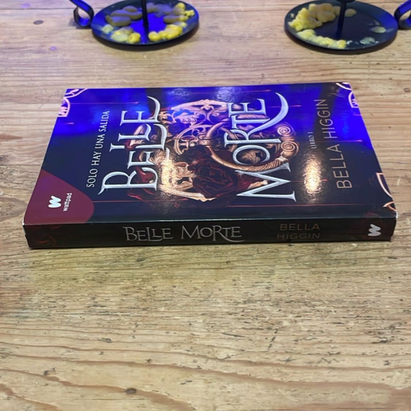 Belle Morte. Libro 1 (Spanish Edition)