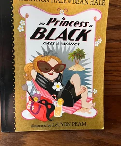 The Princess in Black Takes a Vacation