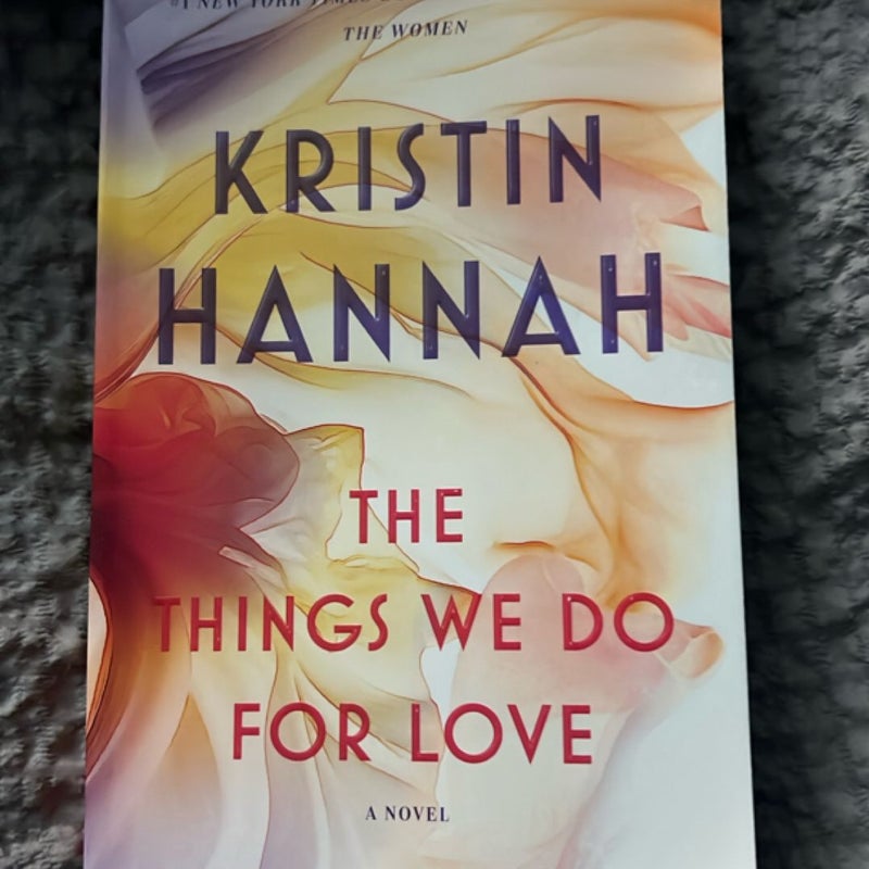 The Things We Do for Love