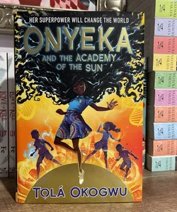 Onyeka and the academy of the sun (advanced copy)
