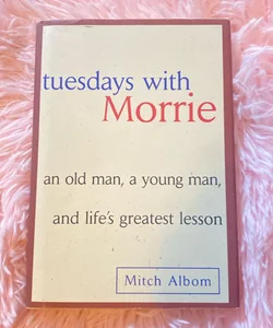 Tuesdays with Morrie