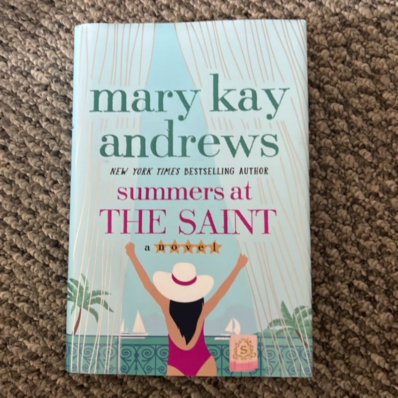 Summers at the Saint