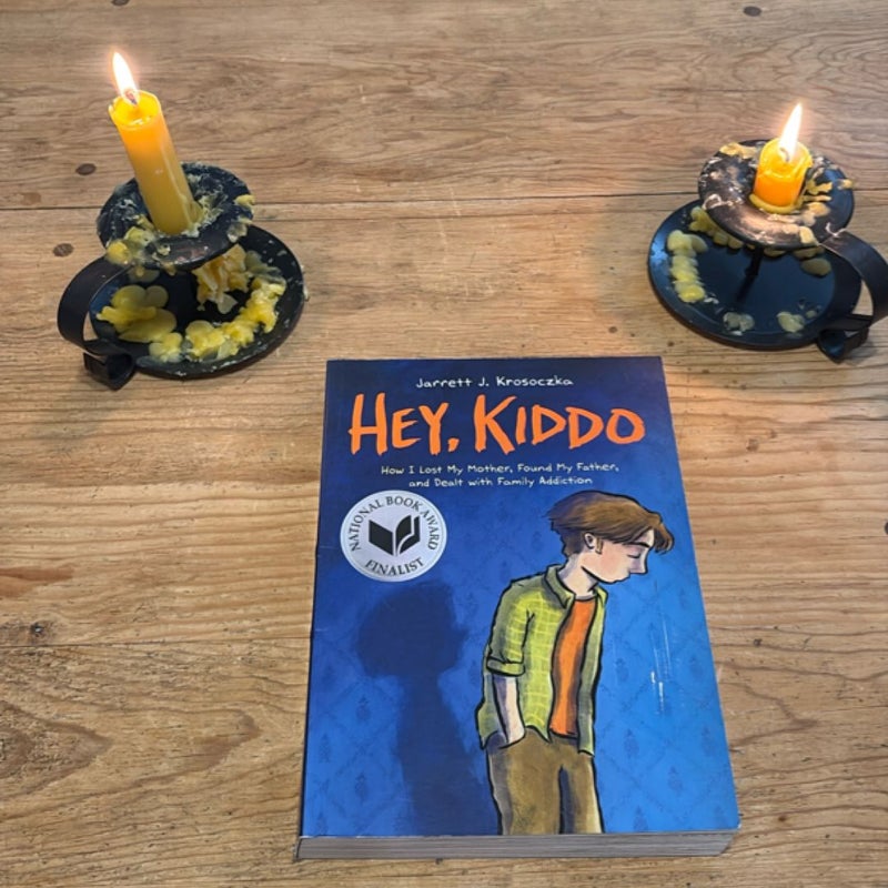 Hey, Kiddo