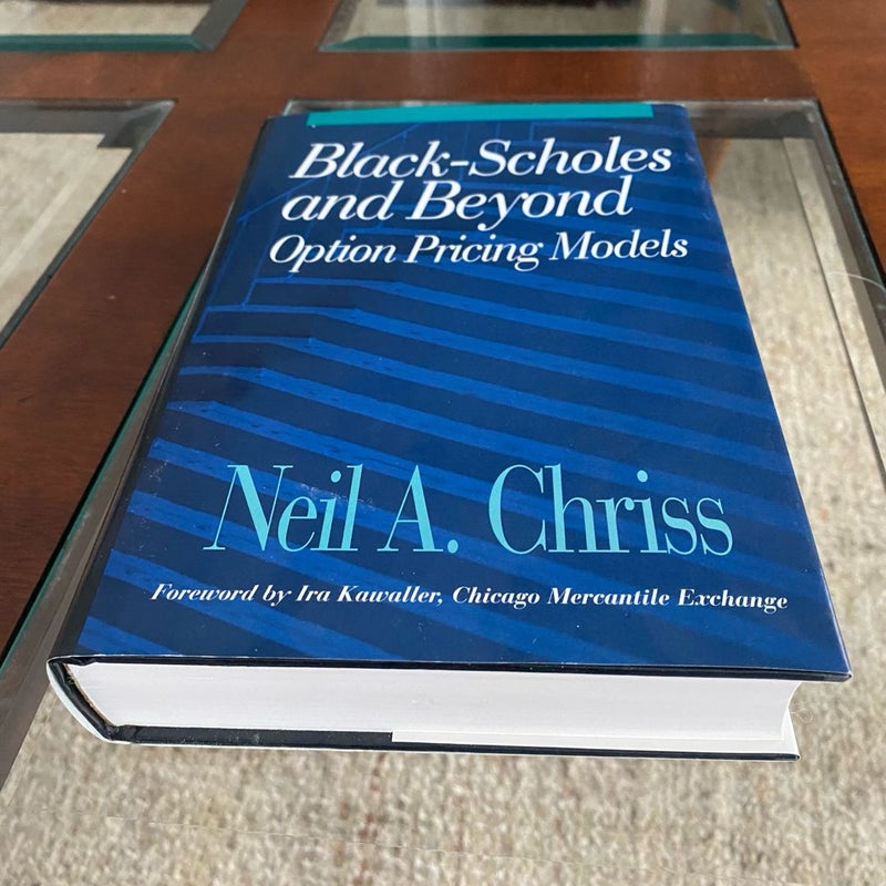 Black Scholes and Beyond: Option Pricing Models