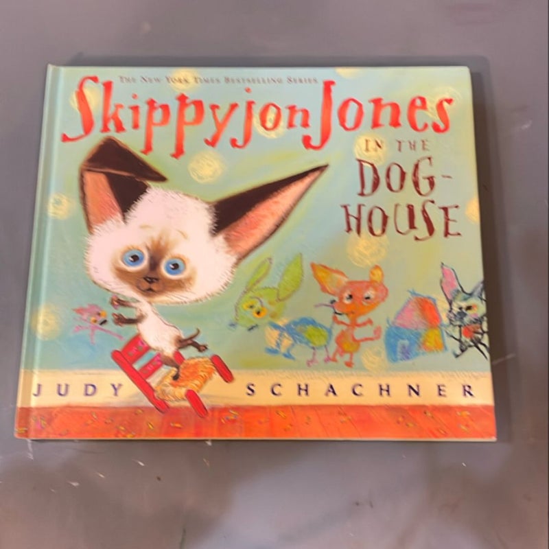 Skippyjonjones in the dog house