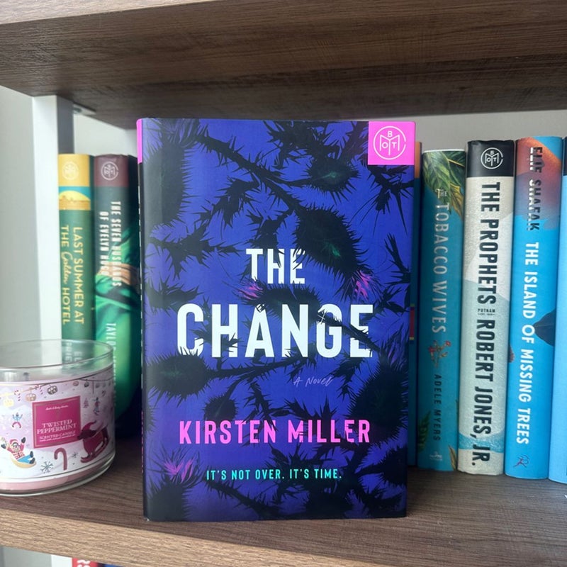 The Change