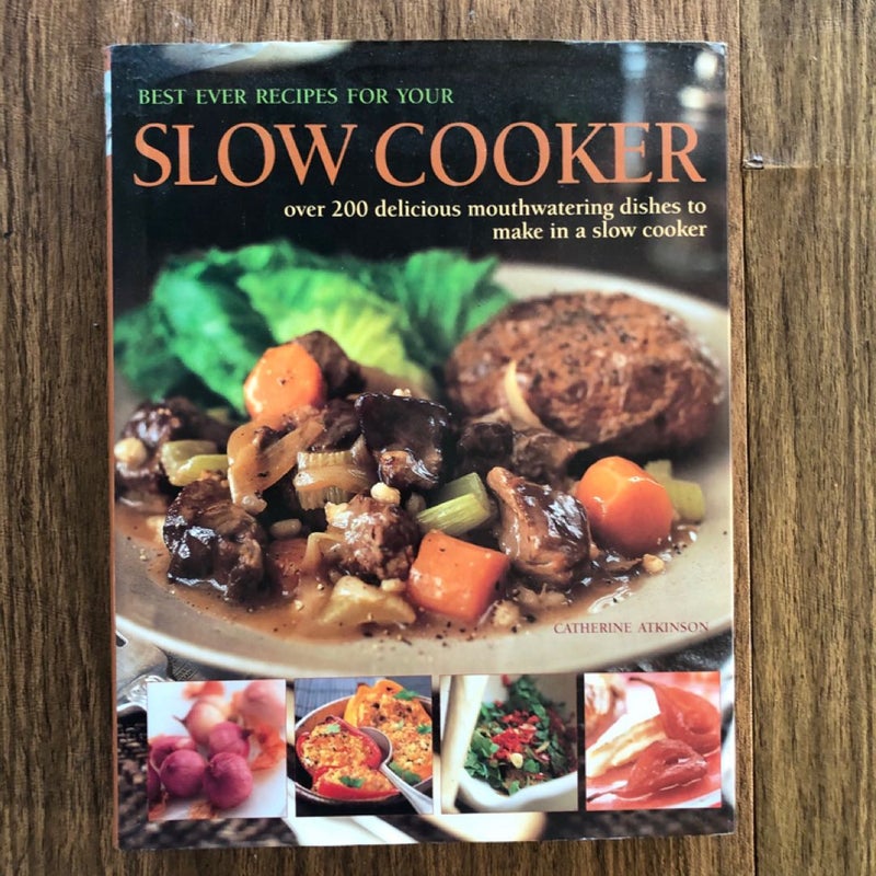 Best Ever Recipes for your Slow Cooker