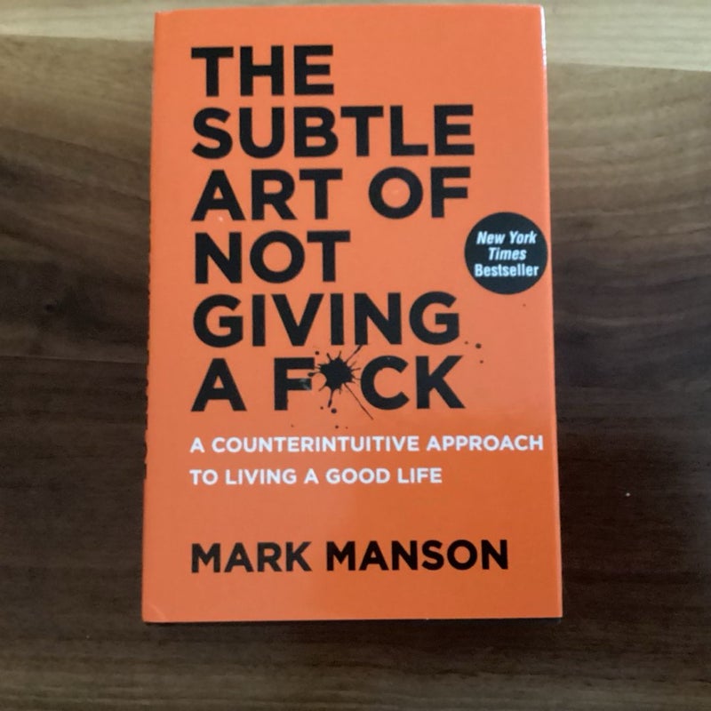 The Subtle Art of Not Giving a F*ck