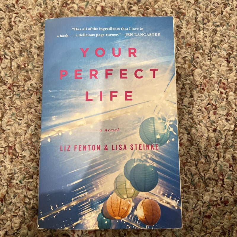 Your Perfect Life