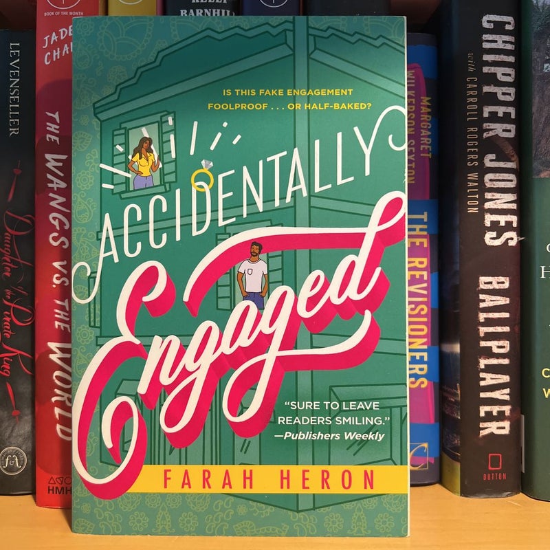 Accidentally Engaged