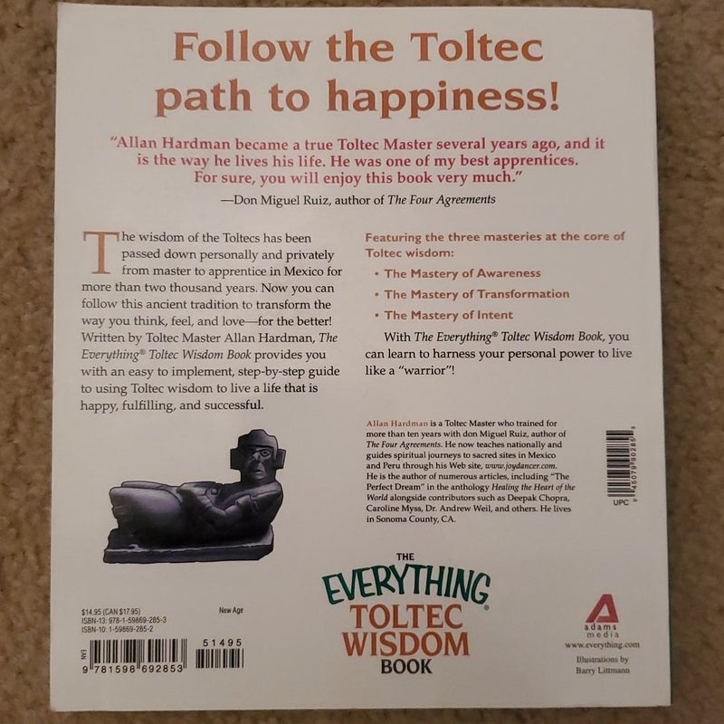 The Everything Toltec Wisdom Book