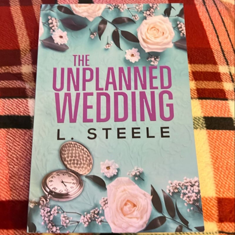 The Unplanned Wedding