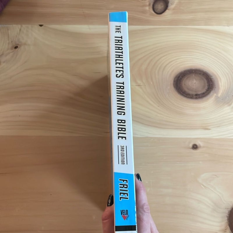 The Triathlete's Training Bible